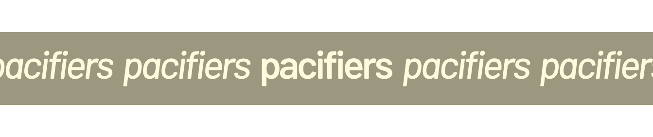 Pacifiers